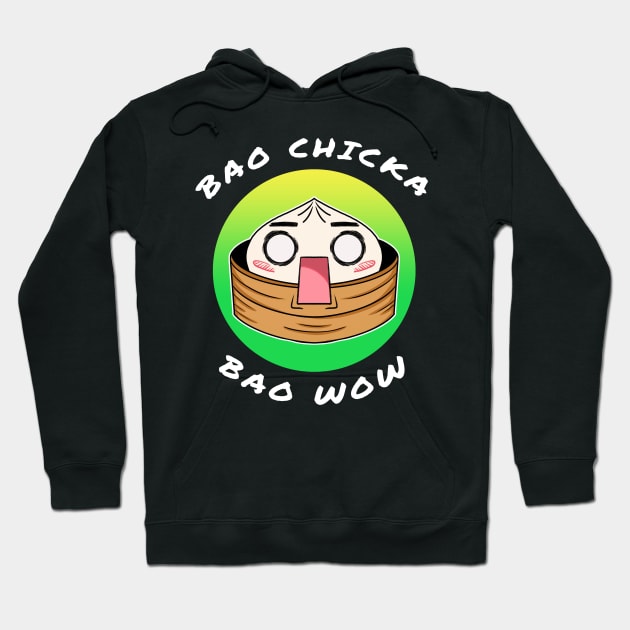 Bao chicka bao wow! (Scared bao) -food pun/ dad joke design Hoodie by JustJoshDesigns